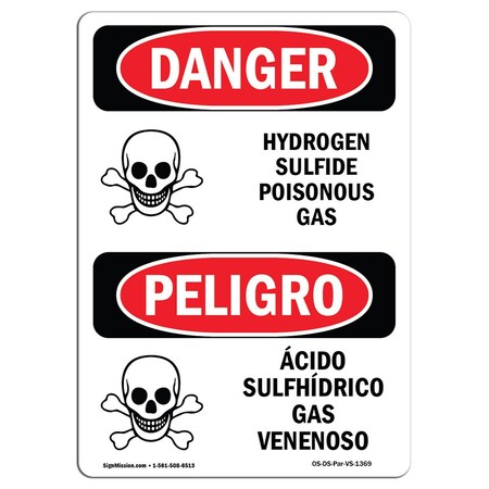 Signmission Safety Sign, OSHA Danger, 14" Height, Hydrogen Sulfide Poisonous Gas Bilingual Spanish OS-DS-D-1014-VS-1369